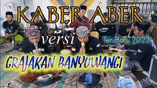 Download lagu KABER ABER VERSI GRAJAKAN BANYUWANGI || ter baru 2022 mp3