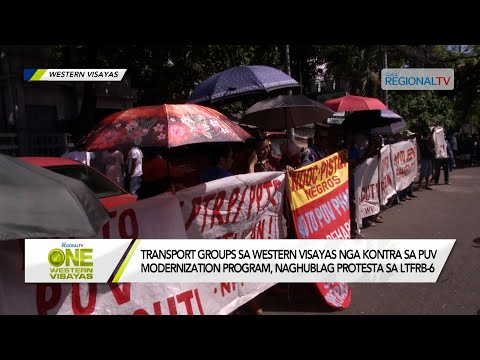 One Western Visayas: Transport groups kontra sa PUV modernization, naghublag protesta sa LTFRB-6