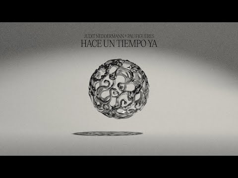 Judit Neddermann, Pau Figueres - hace un tiempo ya