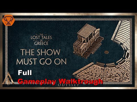 Assassin's Creed Odyssey - The Lost Tales of Greece - The Show must go on