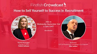 How to Sell Yourself to Success in Recruitment.
