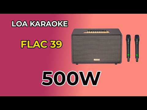 Loa karaoke Acnos Flac 39 có gì vượt trội so với phiên bản cũ
