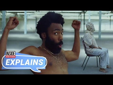 The Hidden Meanings Behind Childish Gambino’s ‘This Is America’ Video