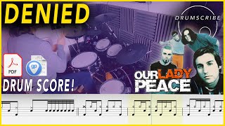 Denied - Our Lady Peace | DRUM SCORE Sheet Music Play-Along | DRUMSCRIBE