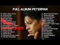 Peterpan Full Album Nostalgia Tahun 2000an Tanpa Iklan