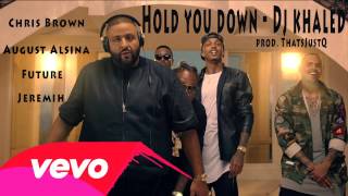 Dj Khaled - Hold You Down Instrumental (Prod. ThatsJustQ) Remake
