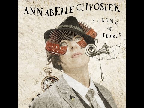 Annabelle Chvostek - Just The Right Bullets (Tom Waits Cover)