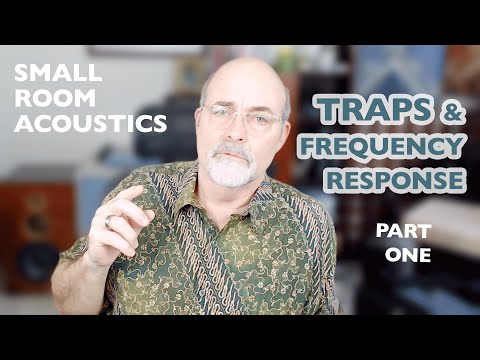Small Room Acoustics: Traps and Frequency Response - Part One