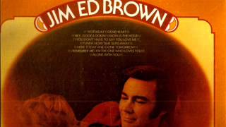 Jim Ed Brown ~ (Remember Me) I'm The One Who Loves You (Vinyl)