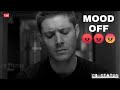 Mood Off Status Broken Heart Status Heart Break Status Very Sad Status Angry Scene Status