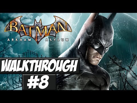 Batman: Arkham Asylum - Walkthrough Ep.8 w/Angel - The Batcave!