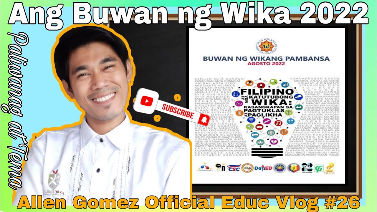 #Buwan ng Wika 2022 - Filipino at Katutubong Wika:Kasangkapan... | AG Official Educ Vlog #26