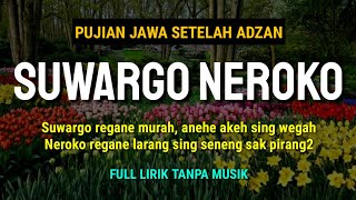 Download lagu Pujian Jawa Setelah Adzan || SUWARGO lan NEROKO mp3 Download lagu Pujian Jawa Setelah Adzan || SUWARGO lan NEROKO mp3
