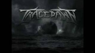 Tracedawn -  Justice For None