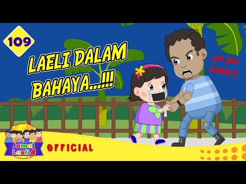 Laeli Diculik Preman - Laeli Dalam Bahaya -  Jamal Laeli Series Official - Dolant Kreatif