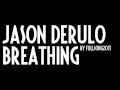 Jason Derulo - Breathing (Official Video Song) HD ...
