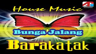 Download lagu Barakatak - Bunga Jalang mp3 Download lagu Barakatak - Bunga Jalang mp3