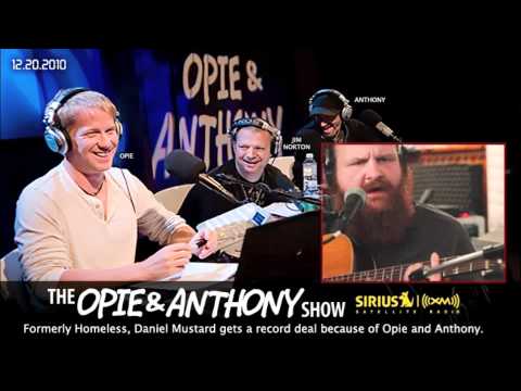 Homeless Mustard's got his Record Deal on Opie and Anthony(2010)