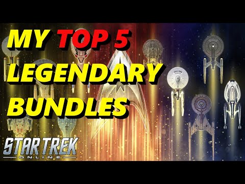 MY TOP 5 LEGENDARY BUNDLE RECOMMENDATIONS - STAR TREK ONLINE