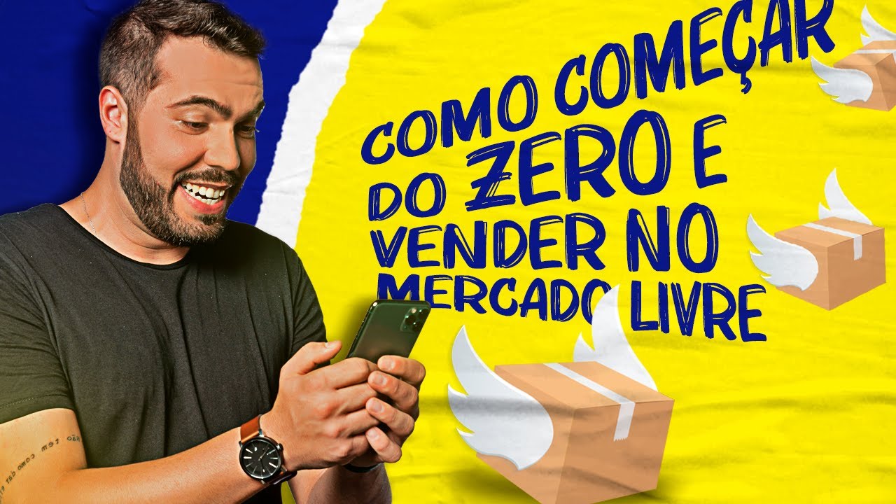 Zero aos Primeiros Passos no Mercado Livre: Como Fazer para se Iniciar Rapidamente