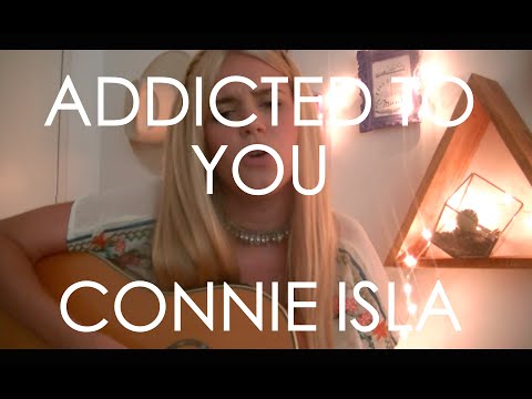 Connie Isla - Addicted to you Cover (Avicci)