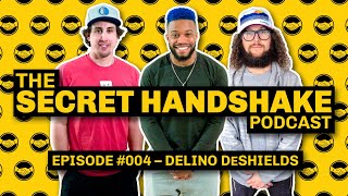 The Secret Handshake Podcast – Episode #004 – Delino DeShields