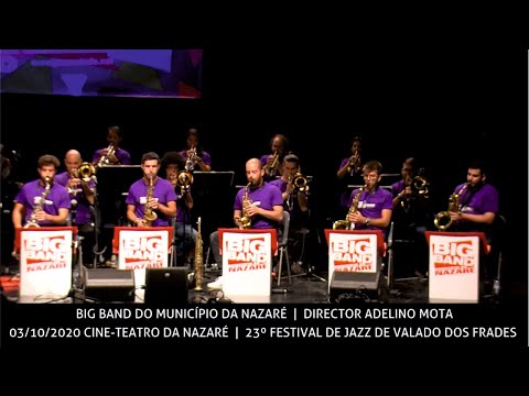 Moment's Notice - Big Band M. Nazaré, director Adelino Mota