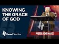 Pastor John Hagee Knowing The Grace Of God