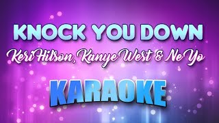 Keri Hilson, Kanye West &amp; Ne Yo - Knock You Down (Karaoke &amp; Lyrics)