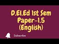 SCERT Assam D El Ed 3rd Semester Paper S1 5 Proficiency In English 1 Unit 1