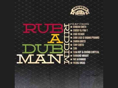 FLOWIN VIBES OFFICIAL - RUB A DUB MAN RIDDIM MIX (ONENESS RECORDS 2012)