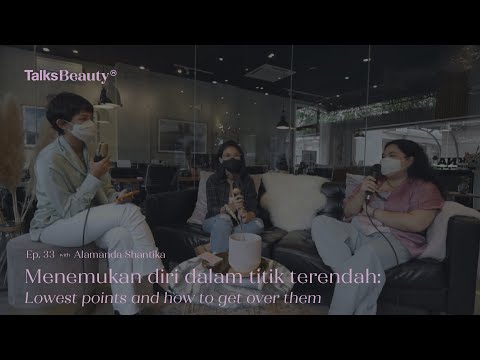 Finding Yourself at Rock Bottom - Alamanda Shantika | #MaknaTalksBeauty Ep. 33