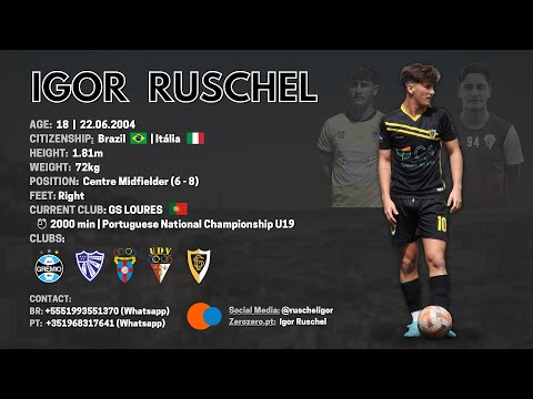 IGOR RUSCHEL | 2004 | ITA-BRA | MIDFIELDER | U-19 NATIONAL PORTUGAL CHAMP. | SEASON 22/23