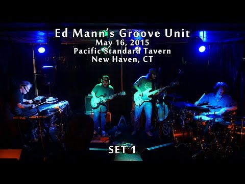 Ed Mann's Groove Unit: 2015-05-16 - New Haven, CT (SET 1) [HD]