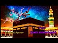 kabe ki ronak kabe ka manzar beautiful hamd e khuda subahani agency