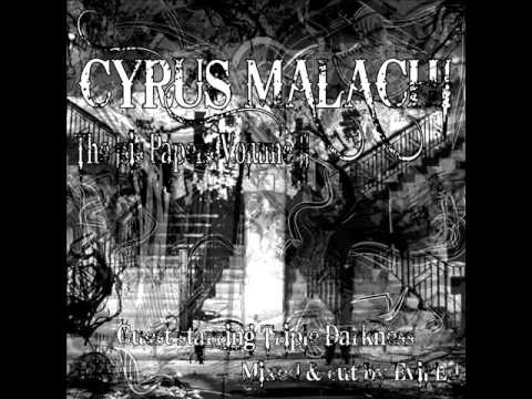 Cyrus Malachi ''The Colour Of Water'' Ft.Ray Vendetta & Tesla's Ghost (PROD.BY HERMIT THE SLOB)