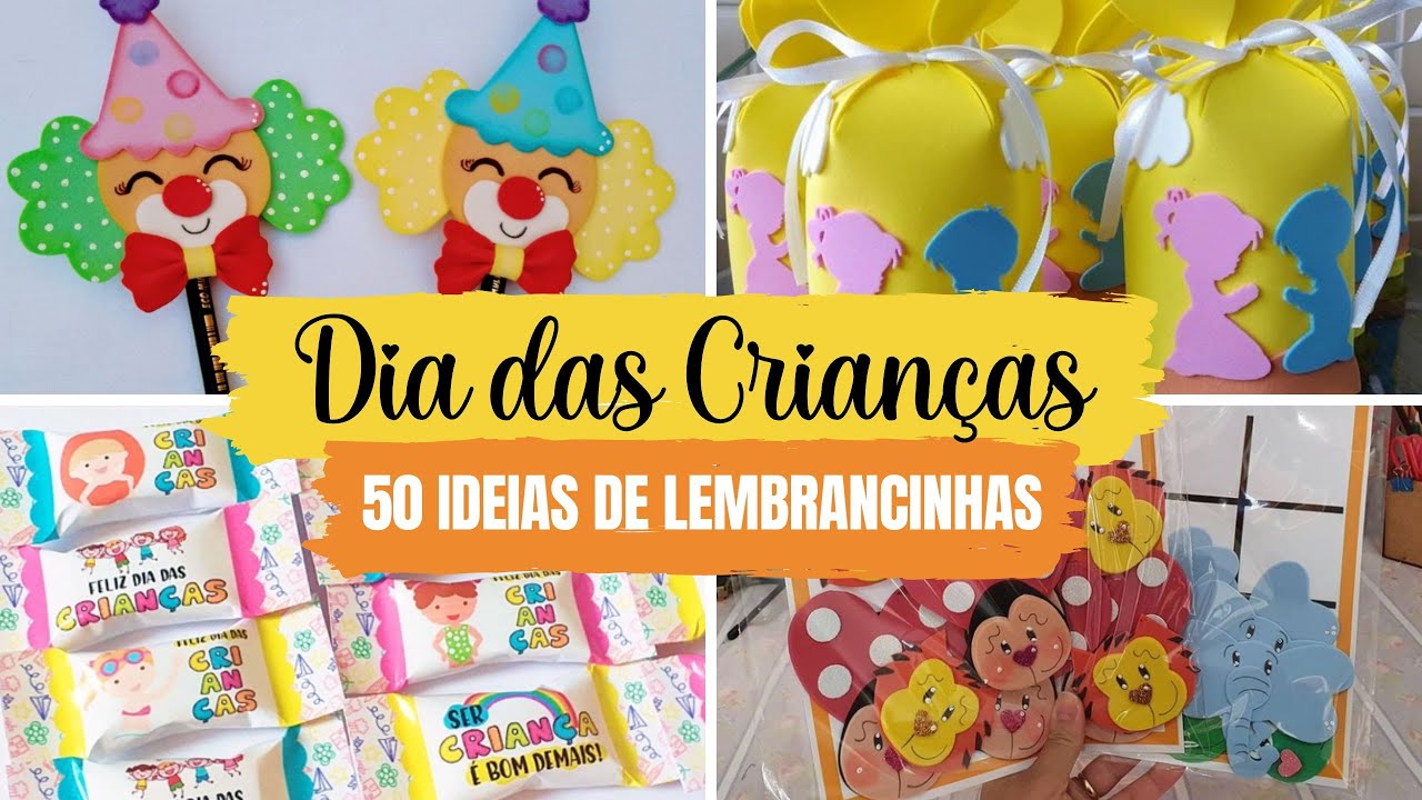 Dia das Crianças - 50 ideias de lembrancinhas para você se inspirar