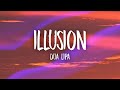 Dua Lipa - Illusion (Lyrics)