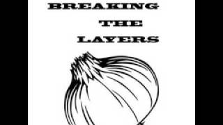 [DJ Onion] Breaking the Layers [Part 1]
