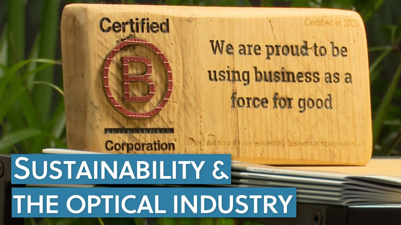 The importance of sustainability in the optical industry