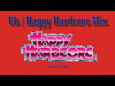 UK Happy Hardcore Mix November 2022