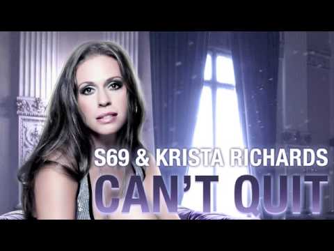S69 & Krista Richards - Can't Quit (Axel Hall Remix - Full Version)