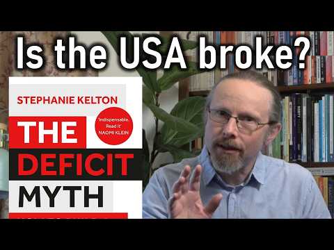 Unpacking "The Deficit Myth" by Stephanie Kelton  |  Modern Monetary Theory (MMT)