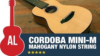 Video thumbnail for Cordoba Mini-M (mahogany) - Great Starter/Travel Nylon String! by Acoustic Letter