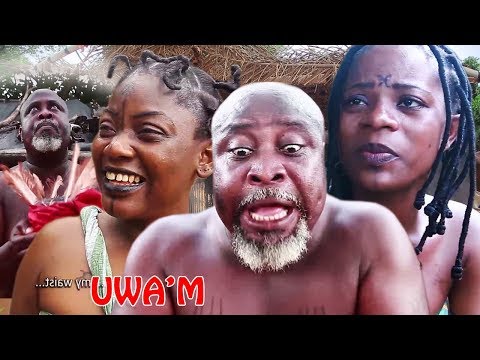 Uwam  1&2 - 2018 Latest Nigerian Nollywood Igbo Movie Full HD
