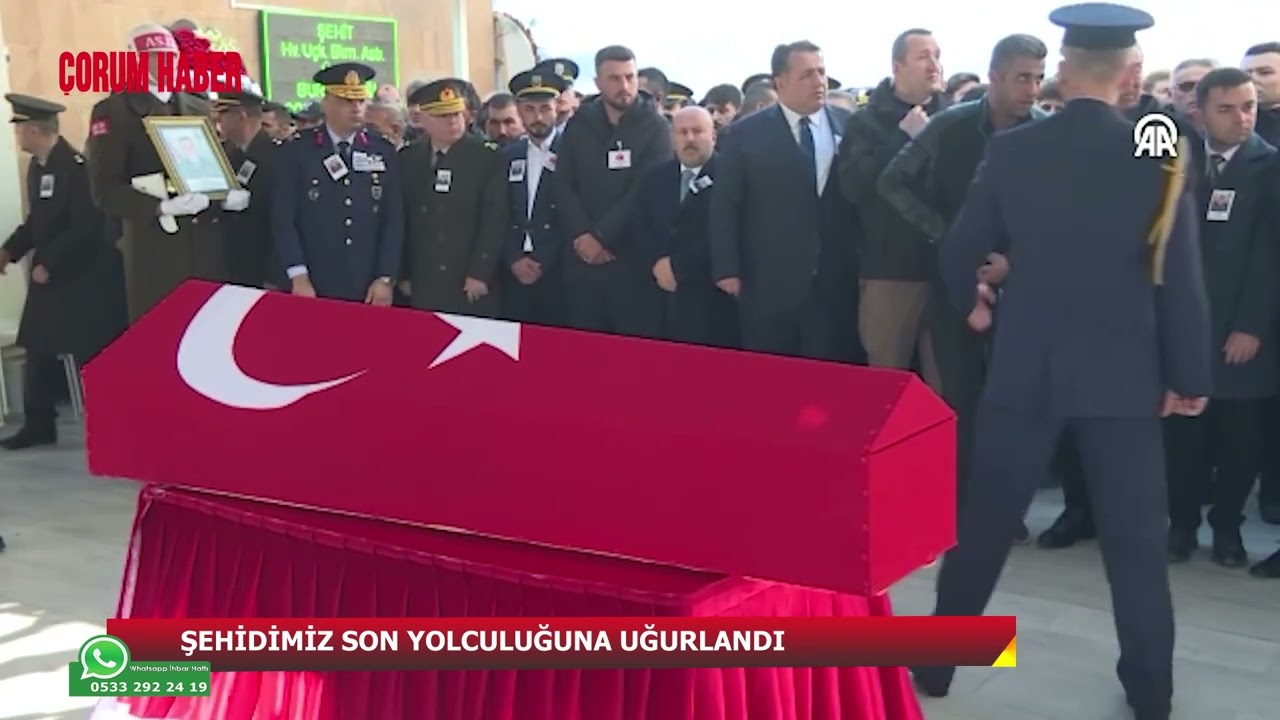 Çorum, şehidini gözyaşlarıyla son yolculuğuna uğurladı