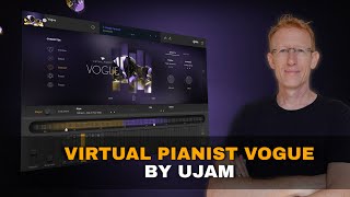 Video thumbnail for UJAM Virtual Pianist Vogue Review and Demo by UDi Audio