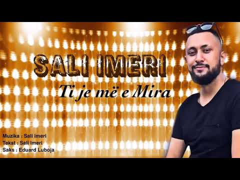 Sali Imeri - Ti je me e mira (Official Audio)