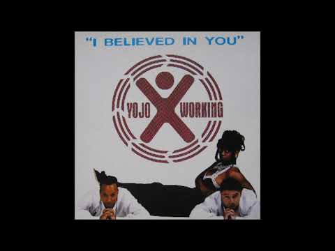 YoJo Working - I Believed In You (Club Mix)