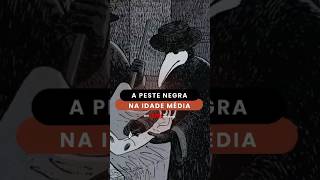 A Peste Negra na Idade Média (Século IV). #historia #curiosidadeshistoricas #pestenegra